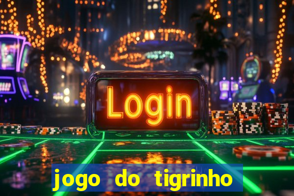 jogo do tigrinho pagando agora